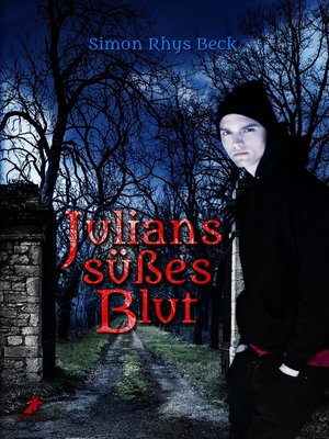 cover image of Julians süßes Blut